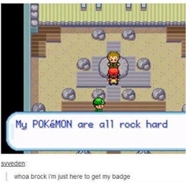 pokemon fire red gym - My Pokmon are all rock hard syveden whoa brock i'm just here to get my badge