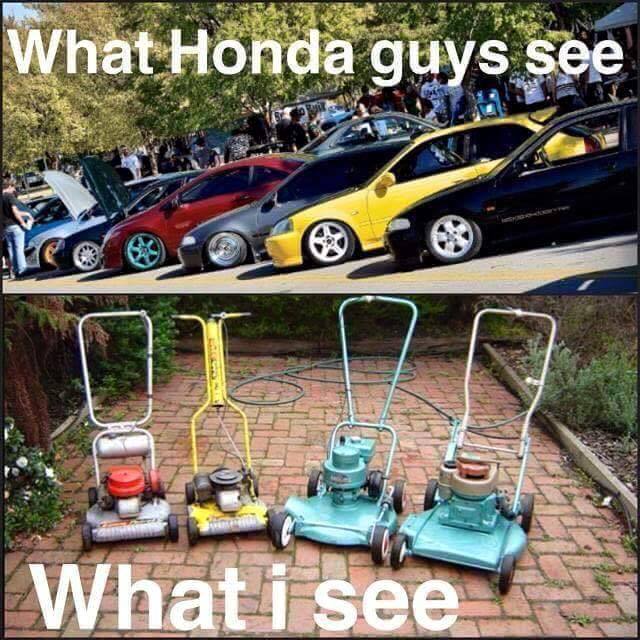 honda guys see - What Honda guys see What i see