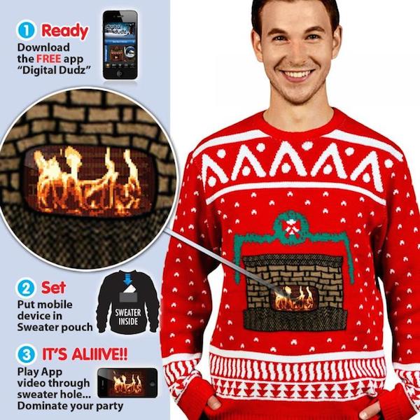 christmas sweater fireplace - Ready Download the Free app "Digital Dudz" Haaaa 2 Set Put mobile device in Sweater pouch Sweater Inside 3 It'S Aliiive!! Play App video through sweater hole... Dominate your party