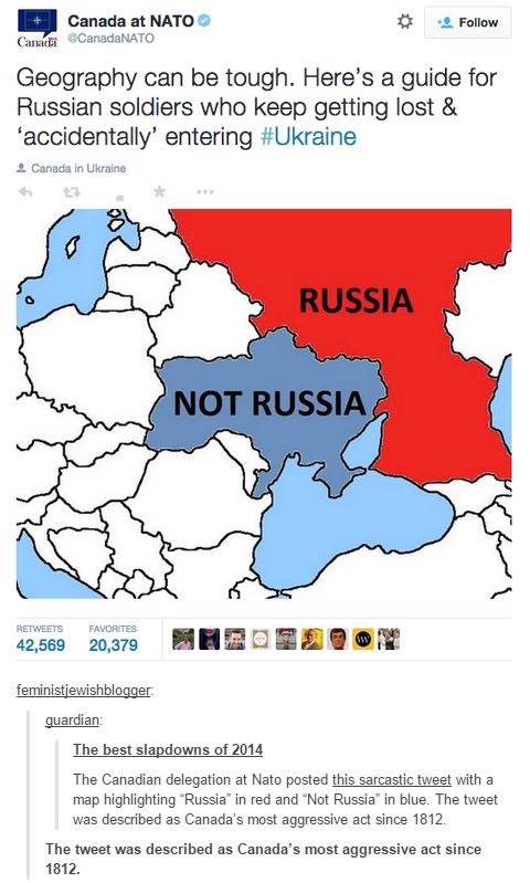 tumblr - russia not russia map - Canada Canada at Nato CanadaNATO Geography can be tough. Here's a guide for Russian soldiers who keep getting lost & 'accidentally' entering Canada in Ukraine Russia Not Russia Favorites 42,569 20,379 feministjewishblogger