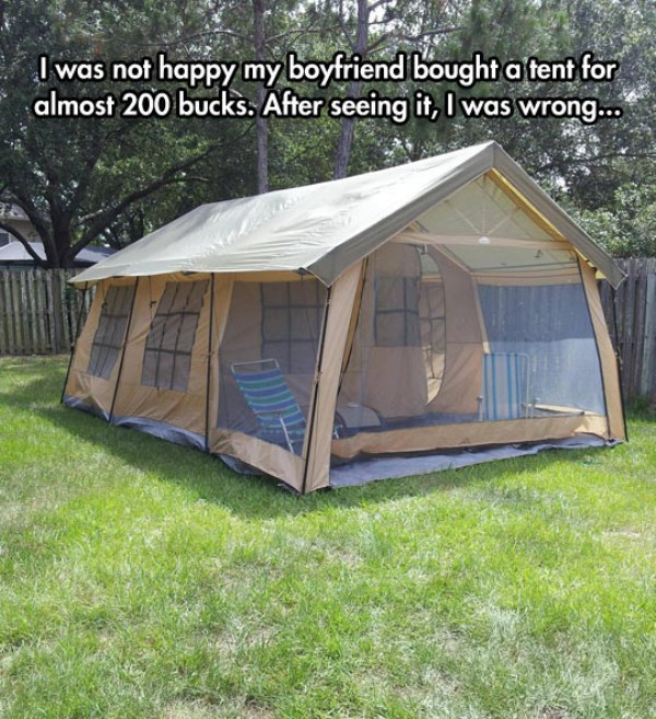 cool tent camping funny - I was not happy my boyfriend bought a tent for almost 200 bucks. After seeing it, I was wrong...
