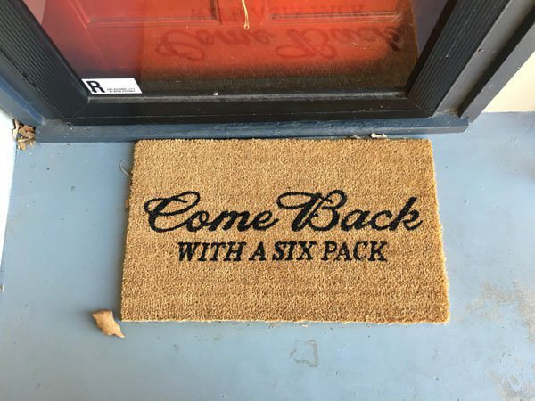 cool come back with a six pack doormat - Come Back With A Stx Pack