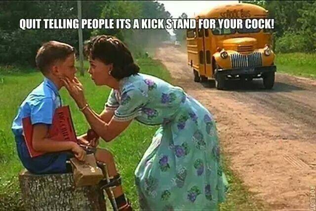 forrest gump first day of school - Quit Telling People Its A Ki For Your Cock! Roflbot