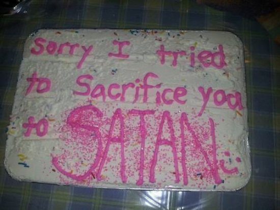 sorry i tried to sacrifice you to satan - 70 Sacrifice you