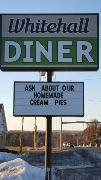 silly tired - Whitehall Diner Ask About Our Homemade Cream Pies