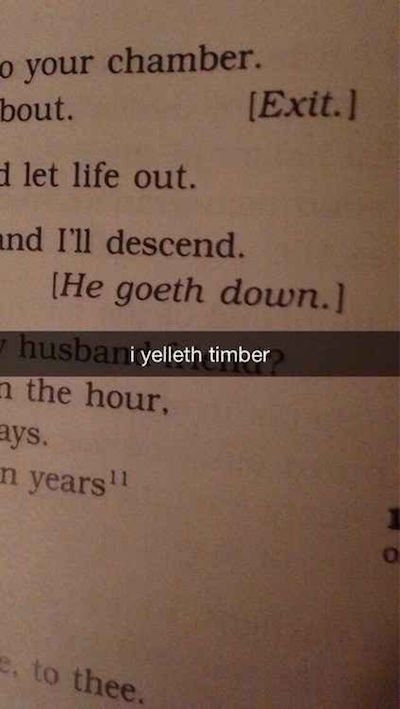 textbook snapchat ideas funny things to post on snapchat - o your chamber. bout. Exit. let life out. and I'll descend. He goeth down. husbani yelleth timber n the hour, ays. n years11 e, to thee.