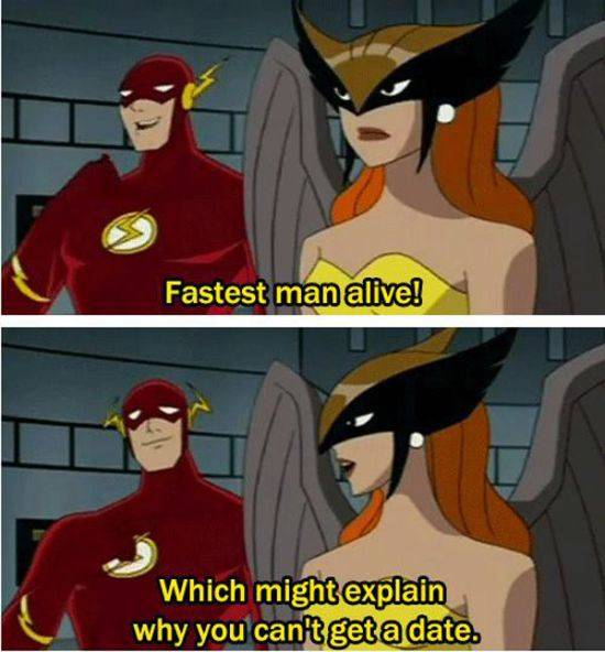 Funny meme about fastest man alive as probably why he can't get a date