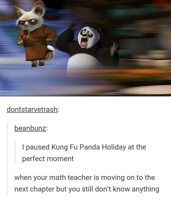 kung fu panda freeze frame - dontstarvetrash beanbunz I paused Kung Fu Panda Holiday at the perfect moment when your math teacher is moving on to the next chapter but you still don't know anything