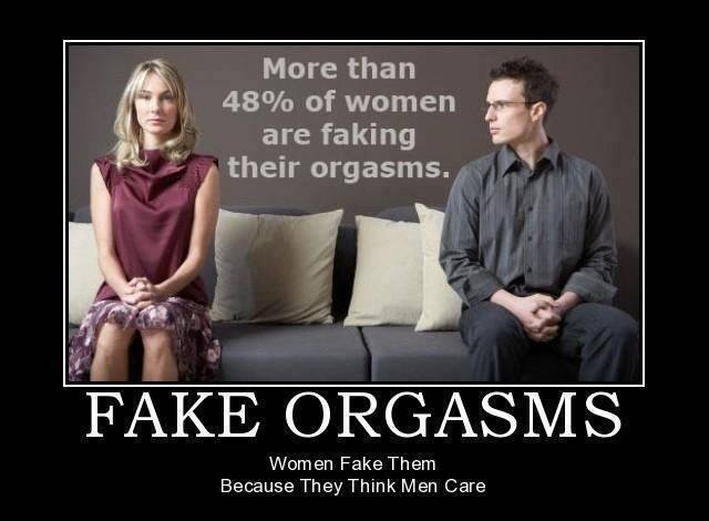 fake orgasms - More than 48% of women are faking their orgasms. Fake Orgasms Women Fake Them Because They Think Men Care