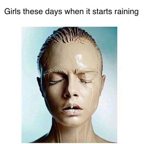 cara delevingne foundation - Girls these days when it starts raining
