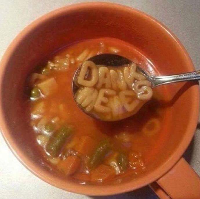 Dank memes soup - Funny picture of the word Dank Memes in alphabet soup spo...