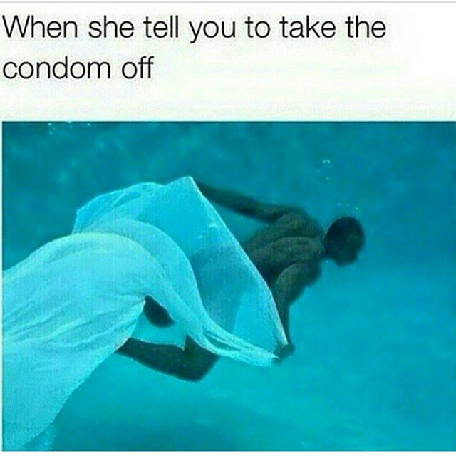 Dank meme about the sensation when your girl asks you to take off your condom.