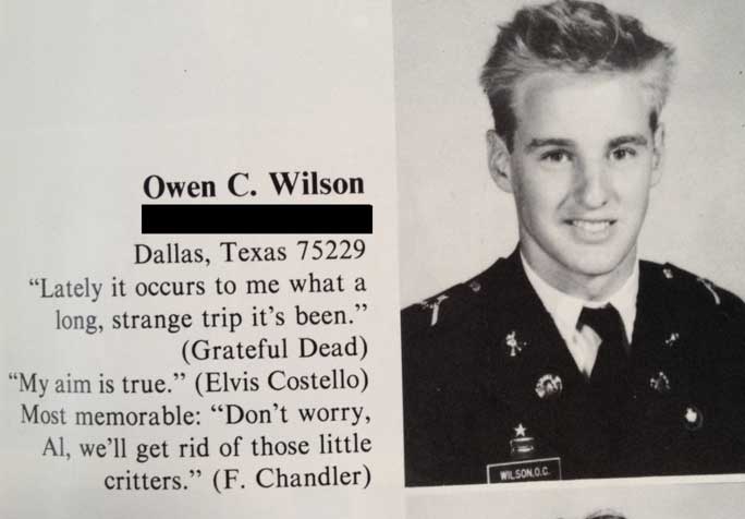 owen wilson nmmi - Owen C. Wilson Dallas, Texas 75229 Lately it occurs to me what a long, strange trip it's been." Grateful Dead "My aim is true. Elvis Costello Most memorable Don't worry, Al, we'll get rid of those little critters." F. Chandler Sono.
