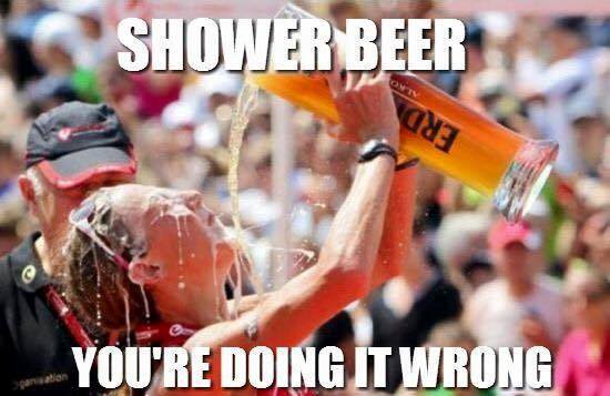 Shower Beer You'Re Doing It Wrong