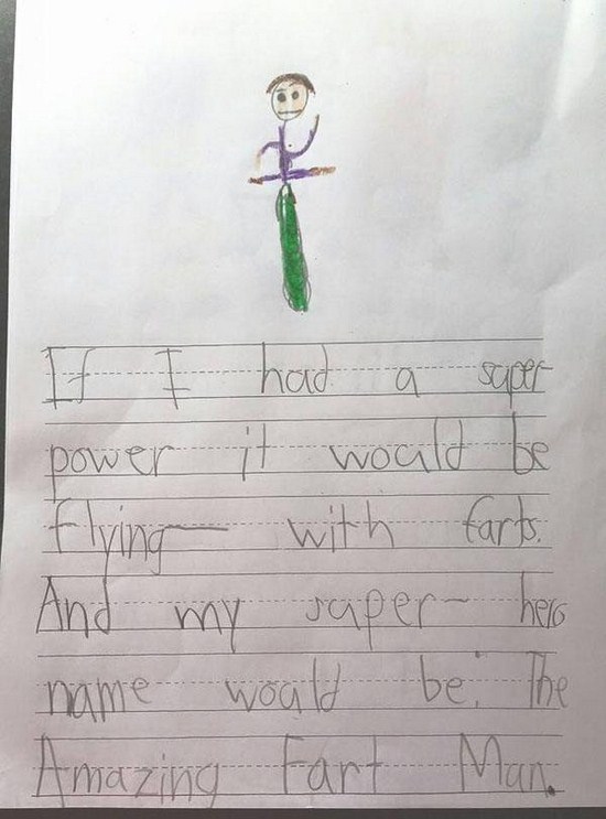 9 year old school work - power had a super would be with farts raper hero name would be Amazing fart Man