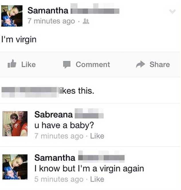 web page - Samantha 7 minutes ago. 2 I'm virgin & Comment this. Sabreana u have a baby? 7 minutes ago Samantha I know but I'm a virgin again 5 minutes ago