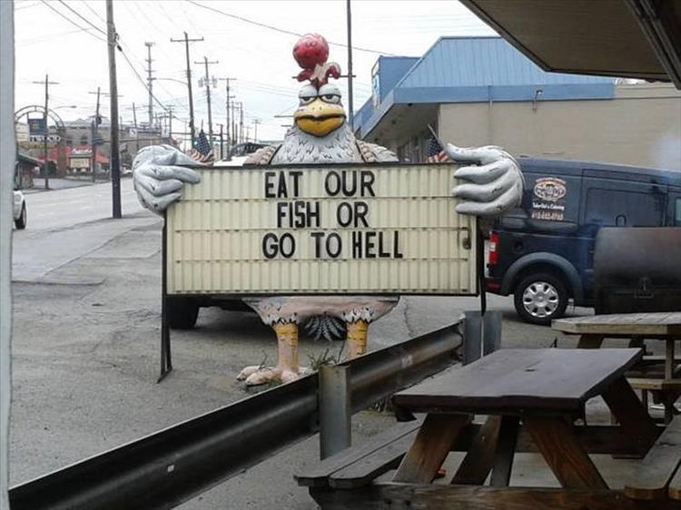 eat our fish or go to hell - Eat Our Fish Or Go To Hell