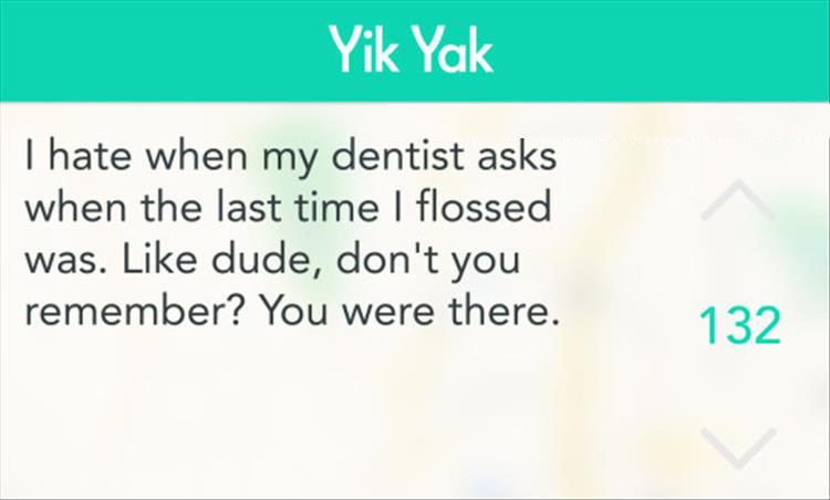 diagram - Yik Yak Thate when my dentist asks when the last time I flossed w...