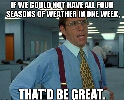 Autumn officespace meme about not having all the seasons in 1 week