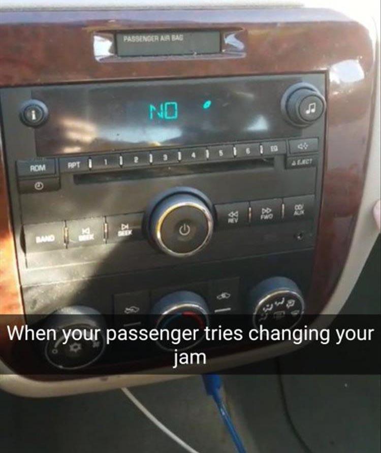 electronics - Passenger Airb Rom Be Mario When your passenger tries changing your jam