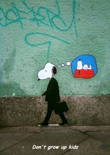 snoopy street art - Don't grow up kids