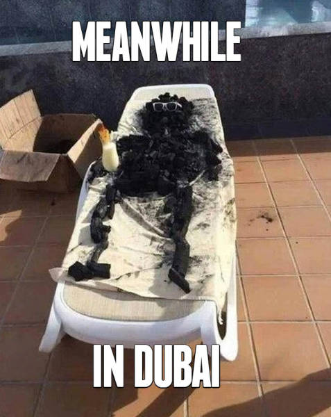 dubai funny - Meanwhile In Dubai