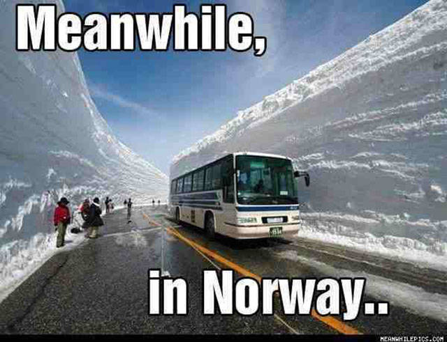 tateyama kurobe alpine route - Meanwhile, in Norway.. Meanwhilepics.Com