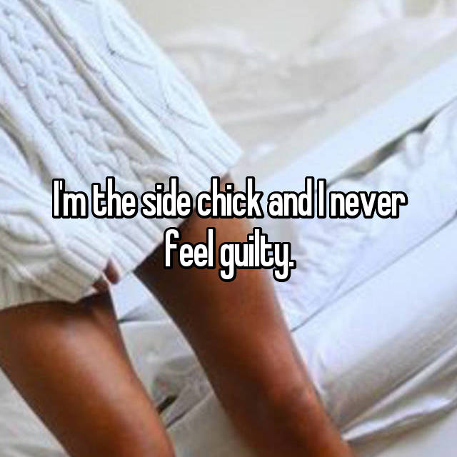 37 Totally Honest Side Chick Confessions...