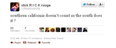 leafy tweets - 2 slick Rick rouge RedKissKilla southern california doesn't count as the south does it? 23 Flores Sonispis 6 Dec 11 via huicca Embed this Tweet t7 Retweet Favorite