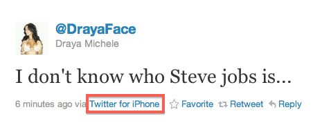 top 10 dumbest tweets - Draya Michele I don't know who Steve jobs is... 6 minutes ago via Twitter for iPhone Favorite ta Retweet
