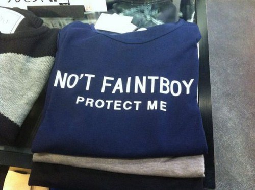 t shirt translation fails - Not Faintboy Protect Me