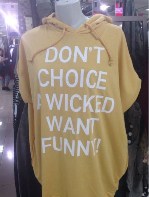 asian shirts that make no sense - Don'T Choice A Wicked Want Funny