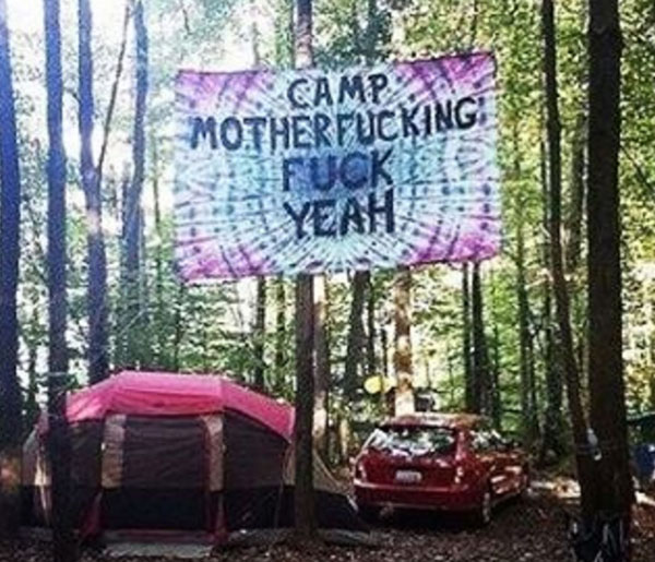 my cousin gets excited about camping - Camp Motherfucking Fuck Yzah