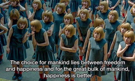 daisuke takakura clones - The choice for mankind lies between freedom and happiness and for the great bulk of mankind, happiness is better.