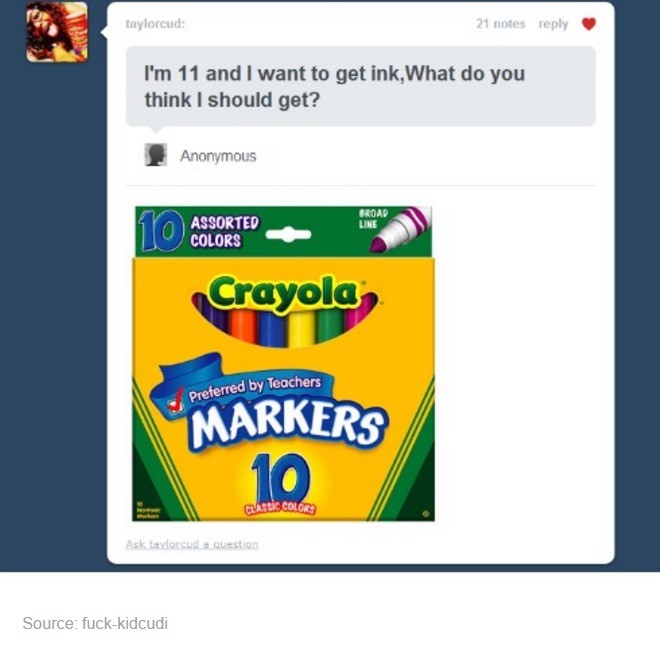 tumblr - crayola markers - taylorcud 21 notes I'm 11 and I want to get ink, What do you think I should get? Anonymous Broad 1 Assorted Colors Ascorted Crayola Preferred by Teachers Markers 10 Classic Colors Ask tavlorcuda question Source fuckkidcudi