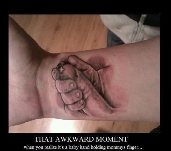 penis tattoo words - That Awkward Moment when you realize it's a baby hand holding mommys finger...