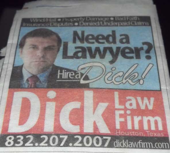 newspaper - Ded Its Undead Need a Lawyer? Hirea D ick! Law Dick law Houston, Texas 832.207.2007 dicklawfirm.com