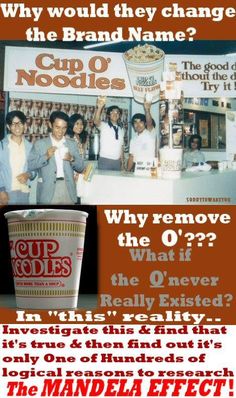 Mandela Effect - cup noodles mandela - Why would they change the Brand Name? Noodles The good thout the Try it 2291 Satte Why remove the O'??? Cup What if Neodles the Q'nevex Really Existed? In