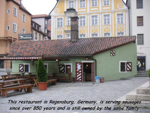 random pic regensburg - Barskiche Fr In This restaurant in Regensburg, Germany, is serving sausages since over 850 years and is still owned by the same family.