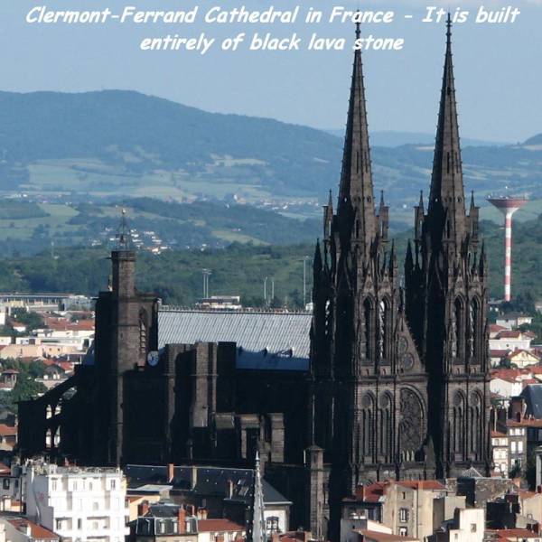 memes - clermont ferrand cathedral - ClermontFerrand Cathedral in France It is built entirely of black lava stone Ti
