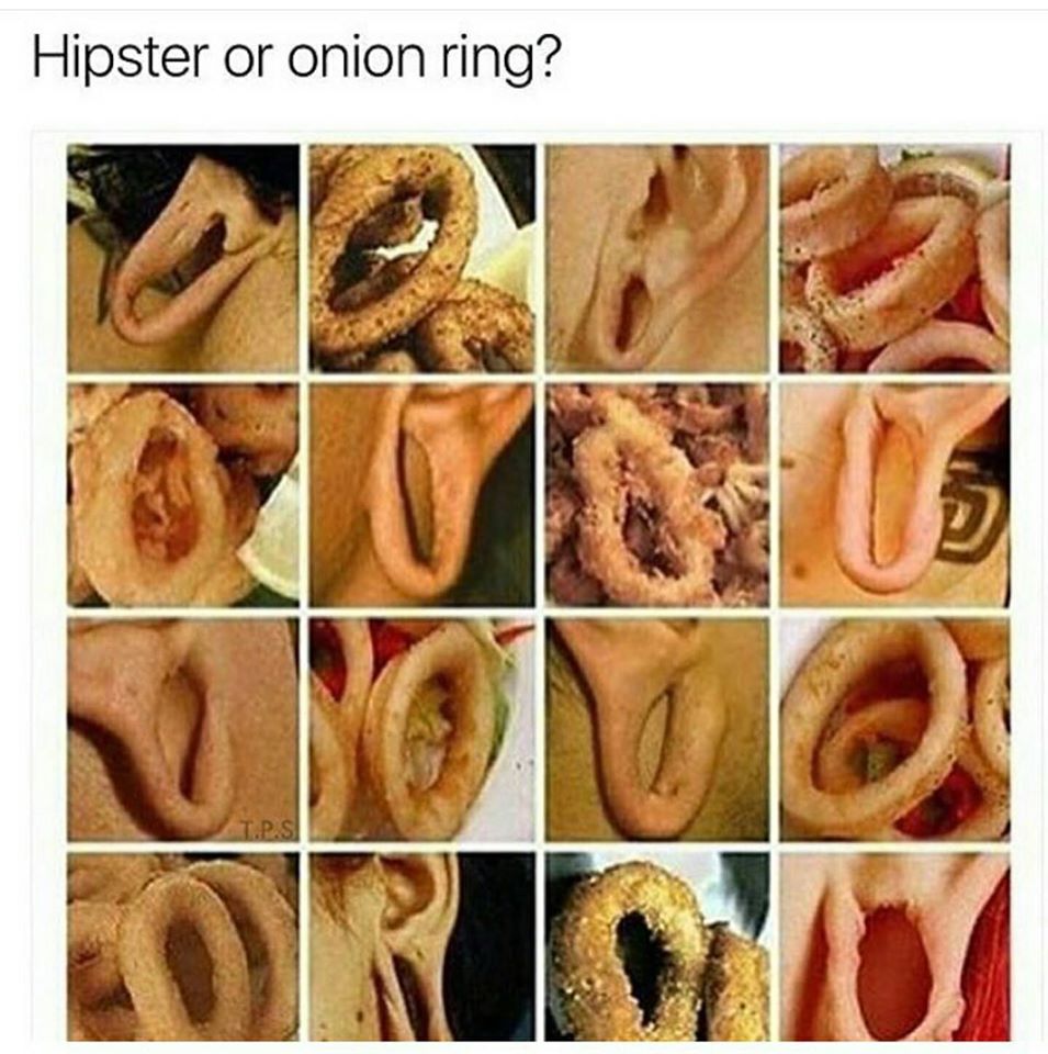 onion rings or ears - Hipster or onion ring? C.P.Si
