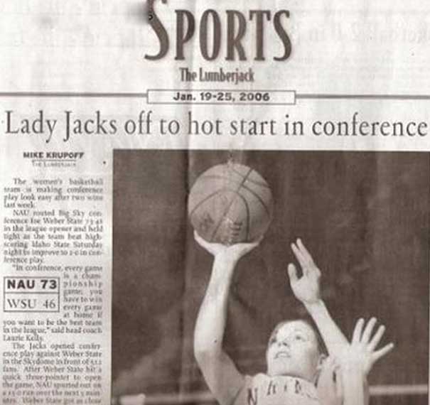 newspaper - Sports The Lumberjack Jan. 1925, 2006 Lady Jacks off to hot start in conference Nike Kruport The web am cum play ban way NAUSky Lencer in the end vite at least criage State Die Son Roc in content Nau 73 pionship Wsu 46 Stev every th yot be the