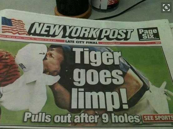 new york post - Es Newyorkpost Page Sex Ilate City Final Tiger goes limp! Pulls out after 9 holes See Sports