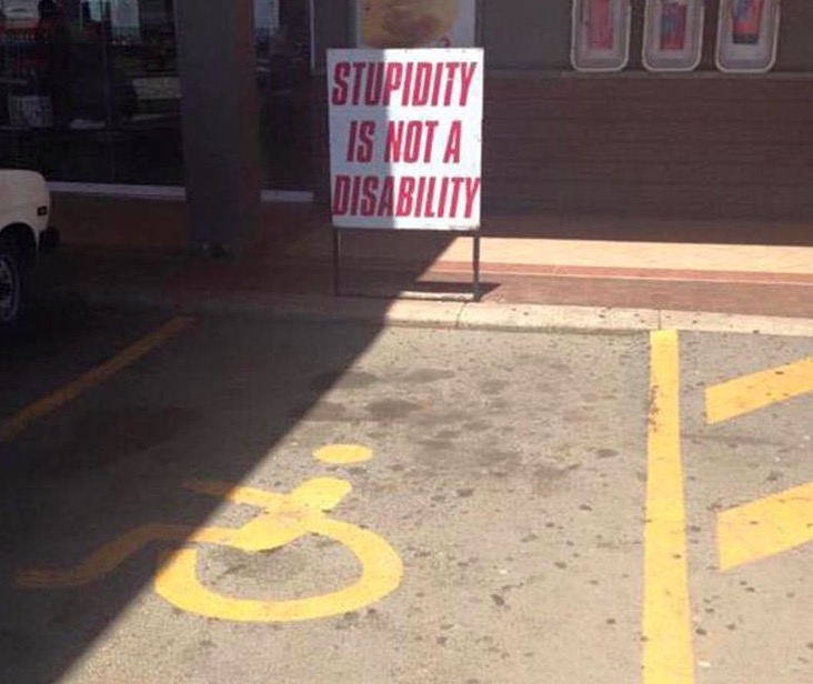 cool funny disability - Stupidity Is Not A Disability