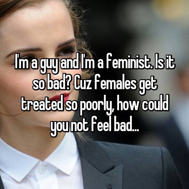 23 Guy's Confess To Being A Male Feminist