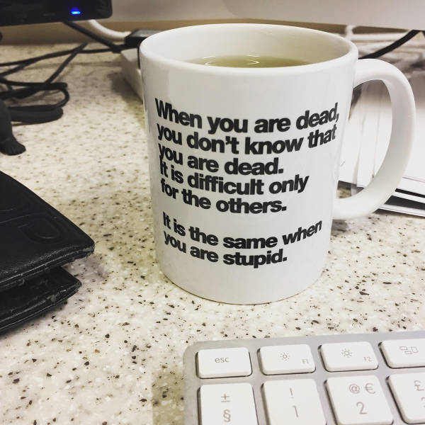 random pic coffee cup - When you are dean You don't know the ou are dead. fos difficult only or the others. is the samedi you are Same when are stupid. esc