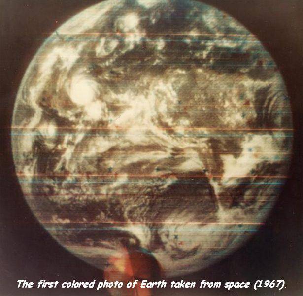 first color photo of earth from space - The first colored photo of Earth taken from space 1967