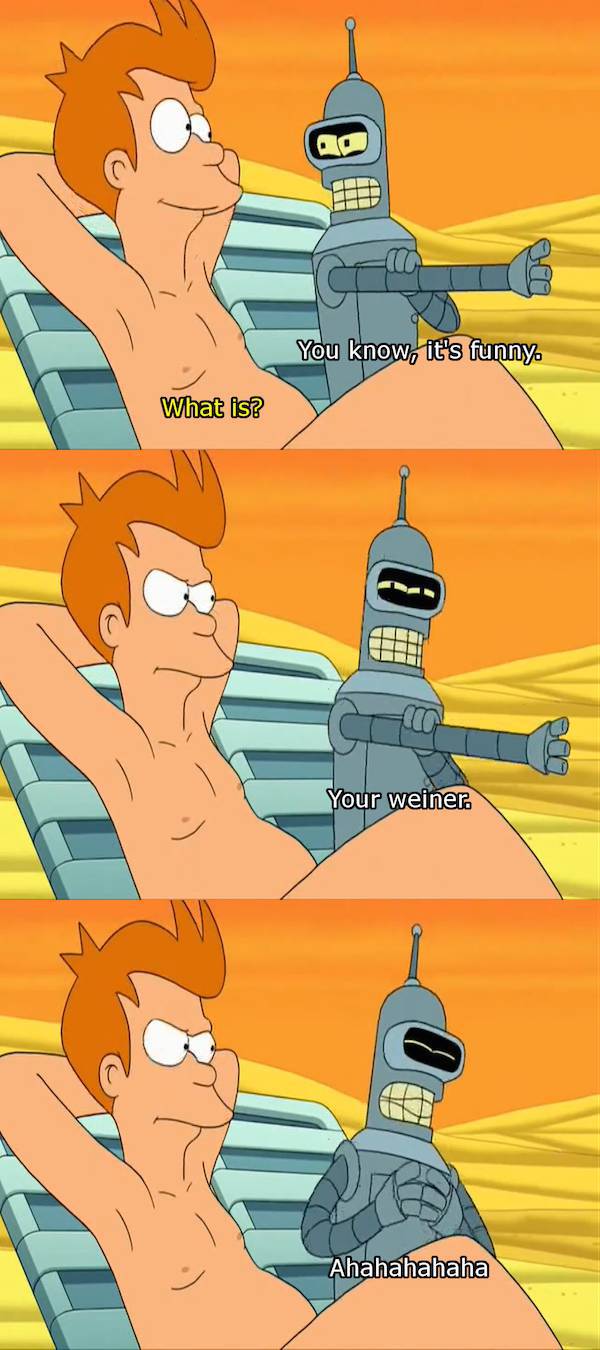 Bender Is So F**king Callously Funny