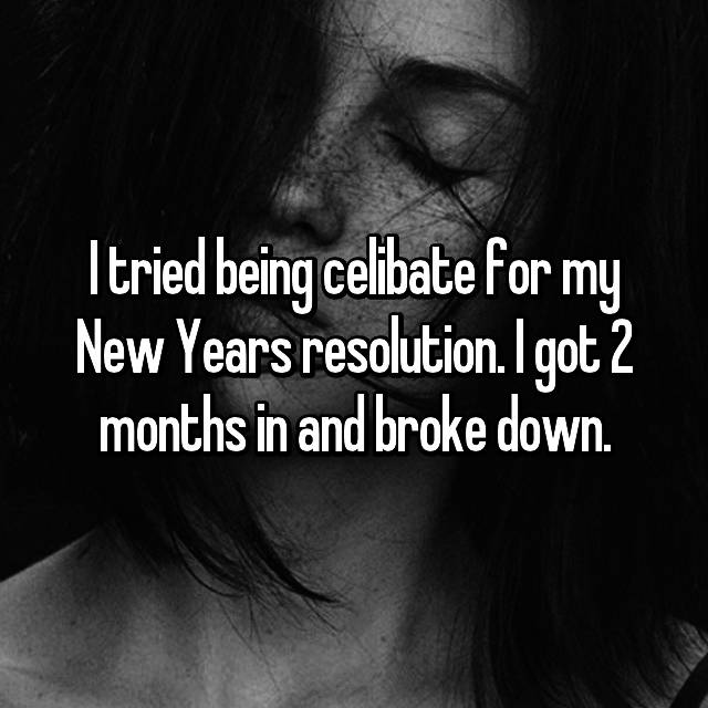Here's How 15 People Broke Their New Years Resolution