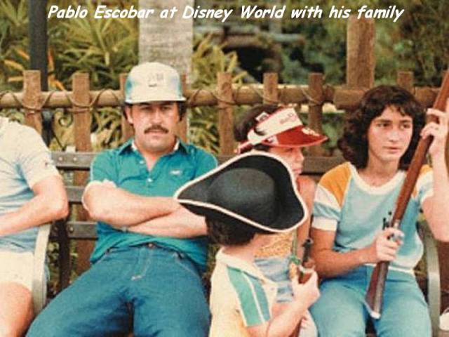 escobar at disney world - Pablo Escobar at Disney World with his family